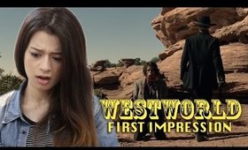 FIrst Impression of Westworld S01E01 'The Original' | Reaction + Review