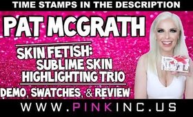 Pat McGrath Sublime Skin Highlighting Trio | Demo, Swatches, & Review | Tanya Feifel-Rhodes