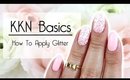 KKN Basics | How To Apply Glitter Densely ♡
