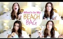 WHAT'S IN MY SUMMER BAG!?