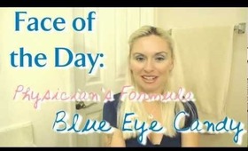 {FOTD) Blue Eye Candy Face of the Day