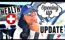 Opening Up About My Condition | Health Update