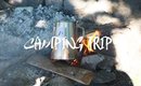 CAMPING TRIP / 2017
