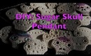 DIY: Sugar Skull Polymer Clay Pendant Tutorial