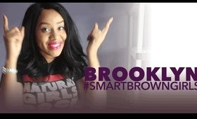 Brooklyn #SmartBrownGirls | Sip, Wit & Chat