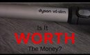 Dyson V6 Slim Review | Is It Worth The Money?