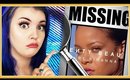 HYPED MAKEUP THAT WENT MISSING (RIP?) #2