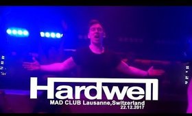 HARDWELL Baby! @MAD Club Lausanne,Switzerland 22.12.2017