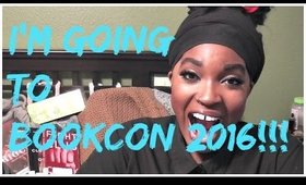 SO... I'M GOING TO BOOKCON 2016!