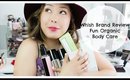 Fun Organic Body Care Products Whish Beauty | DressYourselfHappy by Serein Wu