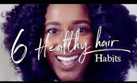 6 Little Habits For Healthy Hair