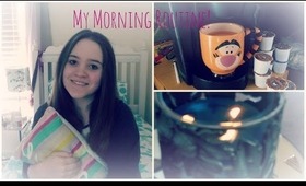 My Morning Routine!