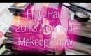 Epic Haul!  2013 Makeup Show Haulage