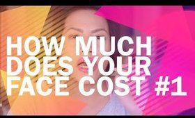 How much does your face cost #1