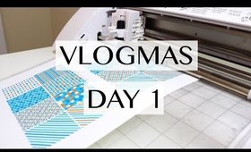 Sticker Making |  Vlogmas Day 1