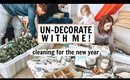 UNDECORATE AND CLEAN WITH ME FOR 2020! | Kendra Atkins