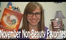 November Non-Beauty Favorites