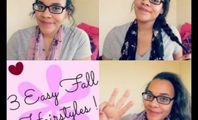 3 Easy & Simple FALL Hairstyles ♥ ! | anissalove234