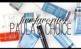 Five Favorites: Paula's Choice Skincare