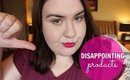 Disappointing Products | MakeupByLaurenMarie