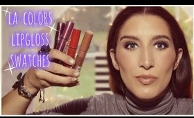 HIGH END LIPGLOSS DUPES! Swatches of LA Girl's $2 great quality lipglosses
