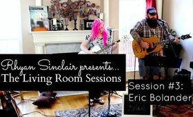 We're Going to Be Friends-The Living Room Sessions ft. Eric Bolander