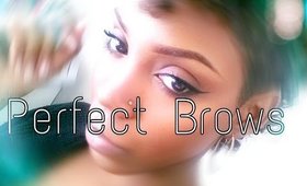 HOW TO: Get the Perfect brows