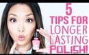 HOW TO: Make Your Nail Polish Manicure Last Longer!