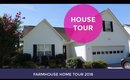 House Tour 2018 | Farmhouse Home Tour