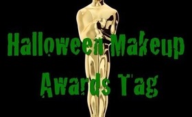 Halloween 2011 Makeup Awards Tag. (Share the Love)