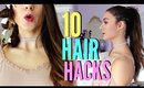 10 HAIR HACKS You Have NEVER Seen Before !!!