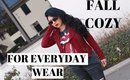 FALL COZY OUTFITS FOR EVERYDAY WEAR