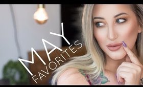 MAY BEAUTY FAVORITES | 2017