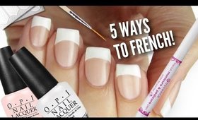5 Ways To Get French Manicure Nails!