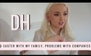 Daily Hayley | My Family Easter, Problems with Companies