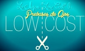 ✄ LO MEJOR "LOW COST" (3): Prebases de Ojos ✄