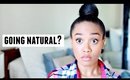 Going Natural? | Hair Update