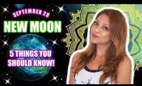 🔮 NEW MOON IN LIBRA - SEPTEMBER 28 🔮 5 THINGS YOU NEED TO KNOW TO BE READY!