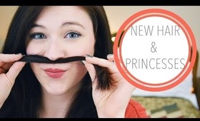 New Hair & Princesses