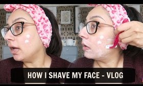 Shaving my face DIY VLOG Home facial hair removal