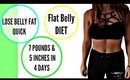 How to LOSE 7 POUNDS of Belly Fat in 4 DAYS | BELLY FAT DIET | Does it WORK?