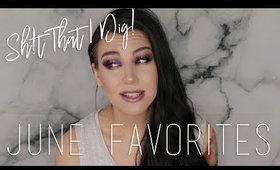 JUNE FAVORITES 2017 | QUINNFACE