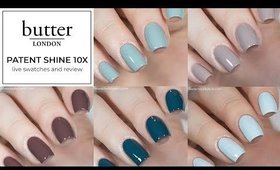 butter London Patent Shine 10X Live Swatches and Review