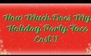 How Much Does My Holiday Party Face Cost? | Ladies Who Collab