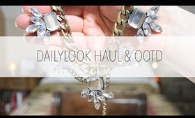 DailyLook Haul & OOTD