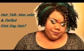 Hair Talk: New Color & Perfect First Day Hair?