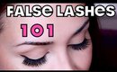 False Lashes 101