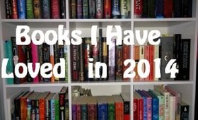 Books I have loved so far in 2014