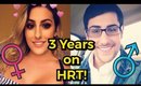 3 Years on Hormone Replacement Therapy! | MTF TransWoman