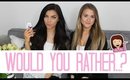 Would you rather TAG med Vicky!